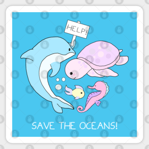 Save The Oceans (white text) Ocean Conservation Sticker TeePublic